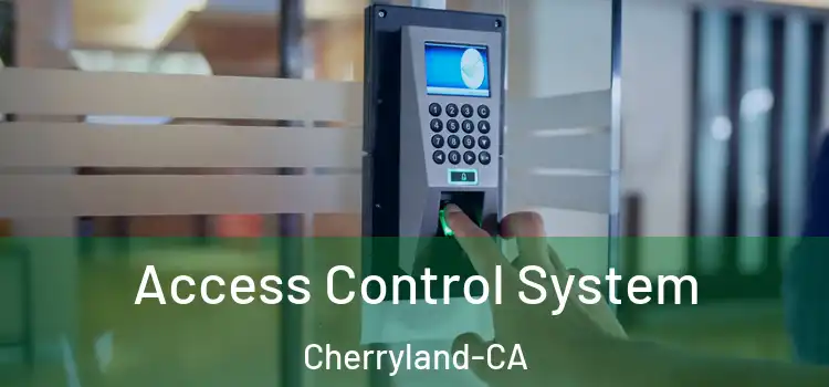  Access Control System Cherryland-CA